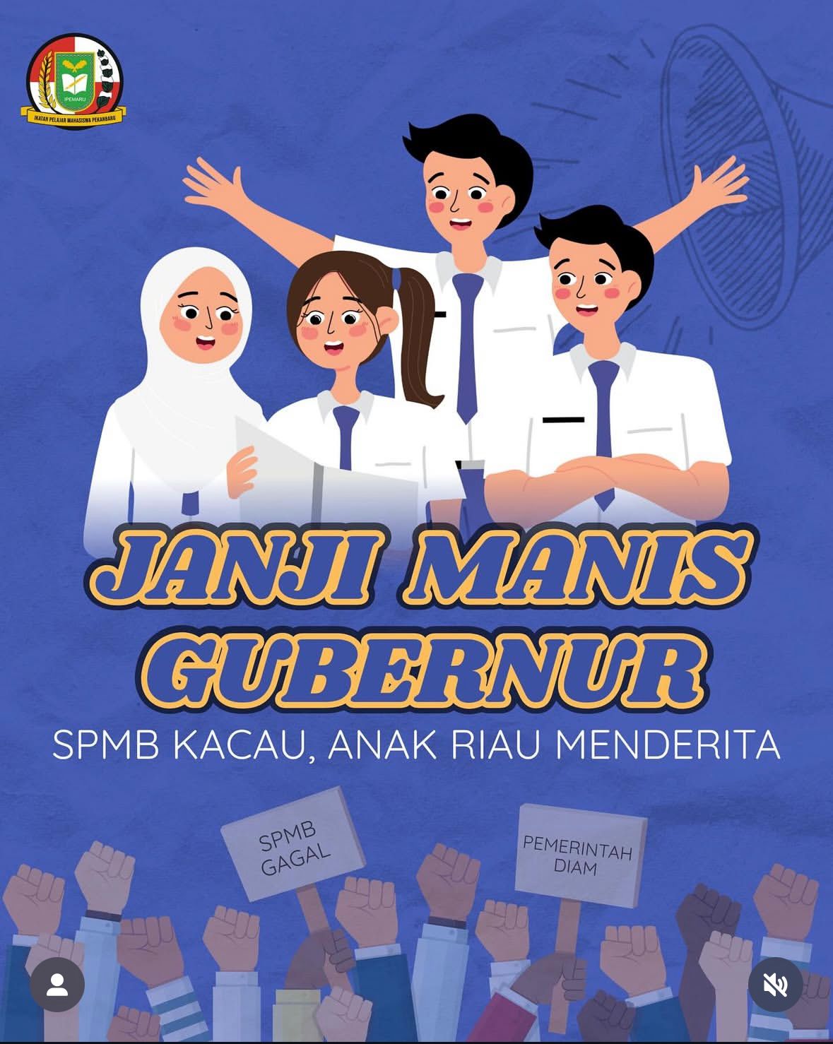 Sistem Penerimaan Murid Baru (SPMB) tahun 2025 menjadi kacau banyak siswa/i menjadi korban di Riau